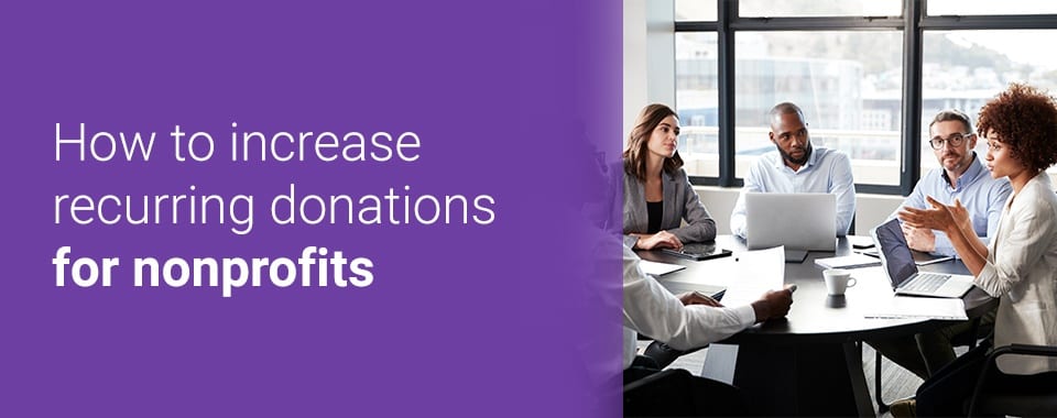 How-to-increase-recurring-donations-for-nonprofits