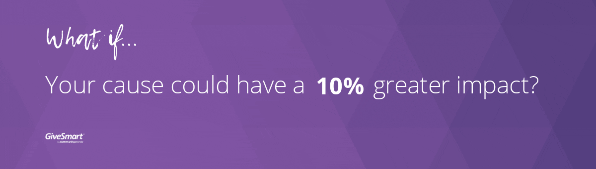 animation-new4 What if your cause could have a 30% great impact?