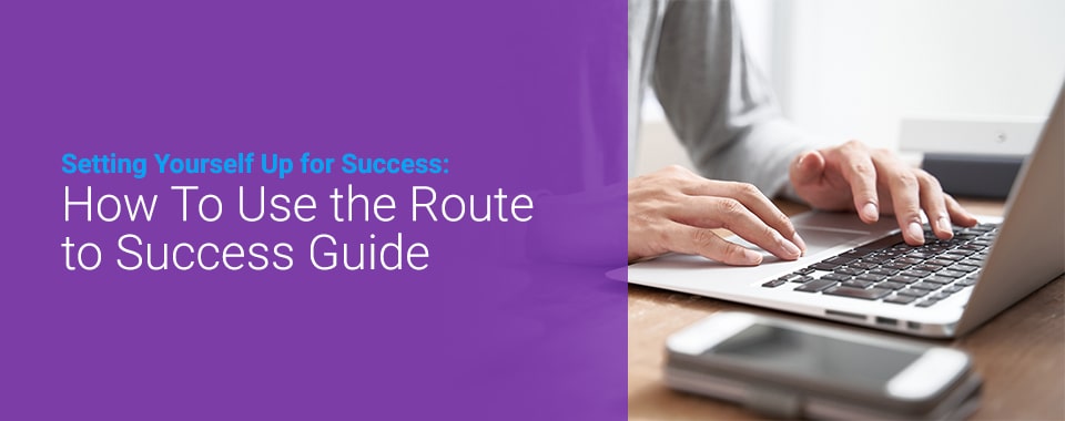 how to use the route to success guide