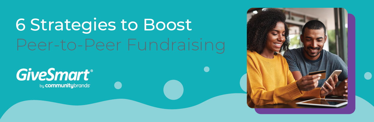 GS_6 Strategies to Boost Peer-to-Peer Fundraising