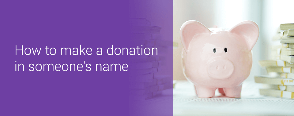 how to make a donation in someone's name